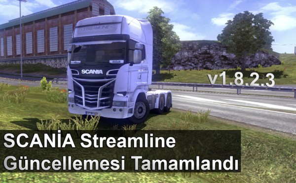 ETS 2 Scania Streamline Güncellemesi Tamamlandı v1.8.2.3