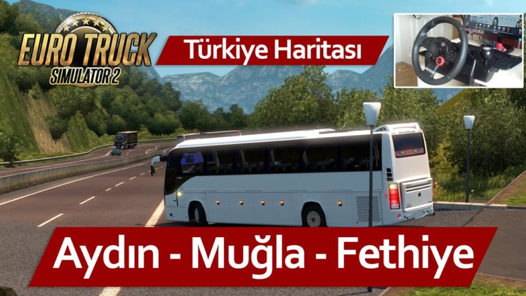 Euro Truck Simulator 2 AvrupaTürkiye Haritası v3.1 Aydın, Muğla