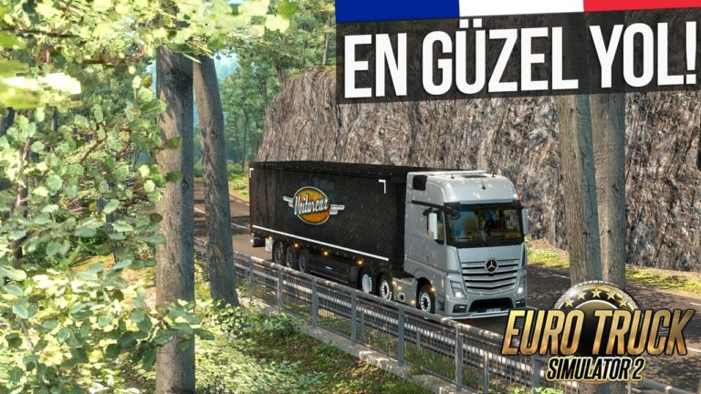 Euro Truck Simulator 2 YENİ FRANSA’NIN EN GÜZEL YOLU! [Video]