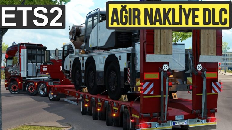 AĞIR AĞIR.. Euro Truck Simulator 2 – Heavy Cargo Pack DLC İncelemesi